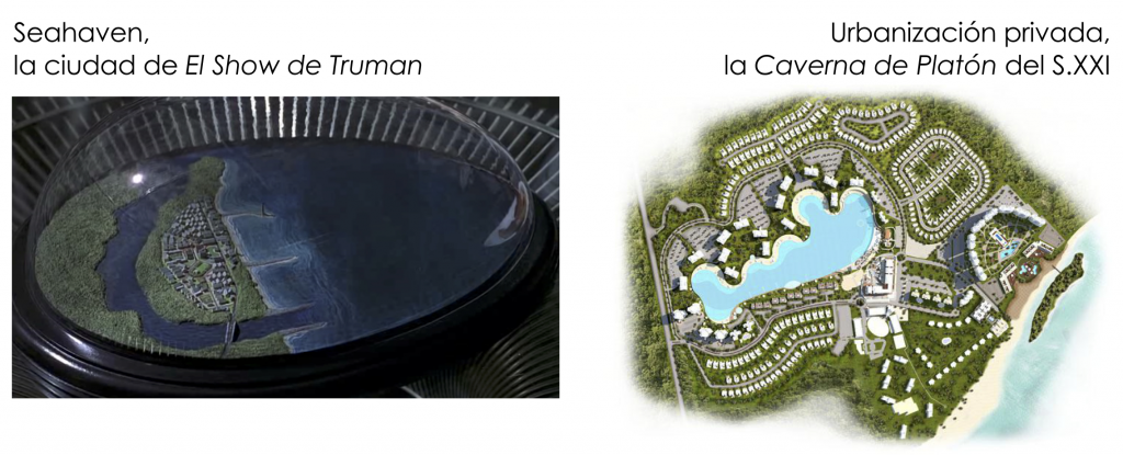 Ciudad Show de Truman vs Urbanización Caverna de Platón Autor: Juan Pérez Ventura